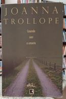 CASANDO COM O AMANTE-JOANNA TROLLOPE