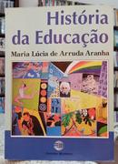 HIST�RIA DA EDUCA��O-MARIA L�CIA DE ARRUDA ARANHA