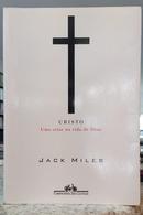 CRISTO - UMA CRISE NA VIDA DE DEUS-JACK MILES