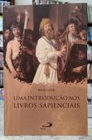 UMA INTRODU��O AOS LIVROS SAPIENCIAIS-NILO LUZA