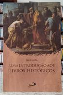 UMA INTRODU��O AOS LIVROS HIST�RICOS-NILO LUZA