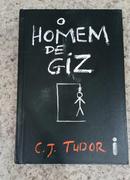 O Homem de Giz C. J. Tudor-C. J. Tudor