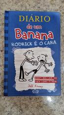 Di�rio de um Banana /  Vol. 2 / RODRICK E O CARA-Jeff Kinney