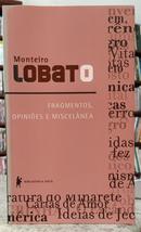 FRAGMENTOS, OPINI�ES E MISCEL�NEA-MONTEIRO LOBATO