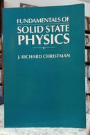 FUNDAMENTALS OF SOLID STATE PHYSICS-J. RICHARD CHRISTMAN