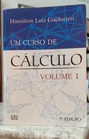 UM CURSO DE C�LCULO - VOLUME 1-HAMILTON LUIZ GUIDORIZZI
