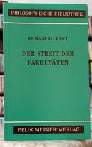 IMMANUEL KANT - DER STREIT DER FAKULT�TEN / PHILOSOPHISCHE BIBLIOTHEK-IMMANUEL KANT ( HERAUSGEGEBEN VON KLAUS REICH )