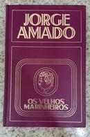 Os Velhos Marinheiros-Jorge Amado