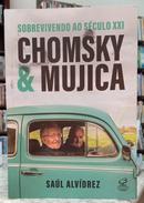 SOBREVIVENDO AO S�CULO XXI - CHOMSKY & MUJICA-SA�L ALV�DREZ