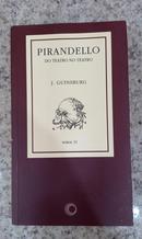 PIRANDELLO DO TEATRO AO CINEMA-J. GUINSBURG