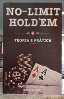 NO-LIMIT HOLDEM - TEORIA E PR�TICA-DAVID SKLANSKY / ED MILLER