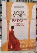 PAIX�O �NDIA - A VERDADEIRA HIST�RIA DA PRINCESA KAPURTHALA-JAVIER MORO