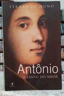 ANT�NIO - O SANTO DO AMOR-FERNANDO NUNO