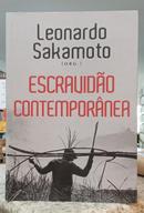 ESCRAVID�O CONTEMPOR�NEA-LEONARDO SAKAMOTO ( ORGANIZADOR )