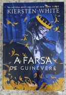 A farsa de Guinevere-Kiersten White