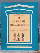 BRASIL MON�RQUICO - VOLUME 3 - TOMO 2 /  - S�RGIO BUARQUE DE HOLANDA ( DIRETOR )