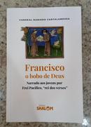 Francisco o bobo de Deus-Raniero Cantalamessa