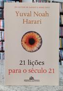 21 LI��ES PARA O S�CULO 21-YUVAL NOAH HARARI
