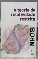A TEORIA DA RELATIVIDADE RESTRITA-DAVID BOHM