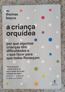 a crianca orquidea-w. thomas boyce