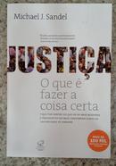 Justi�a o que � fazer a coisa certa-Michael J. Sandel