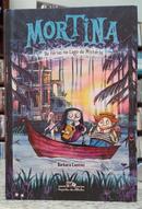 MORTINA - DE F�RIAS NO LAGO DO MIST�RIO-BARBARA CANTINI