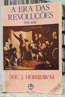 A ERA DAS REVOLU��ES ( 1789-1848 )-ERIC J. HOBSBAWN