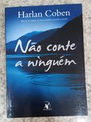 N�o Conte a Ningu�m-Harlan Coben