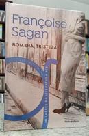 BOM DIA, TRISTEZA / COLE��O FOLHA - MULHERES NA LITERATURA - VOL 18-FRAN�OISE SAGAN