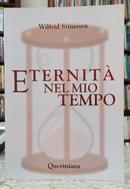 ETERNIT� NEL MIO TEMPO - SPIRITUALIT� 119-WILFRID STINISSEN