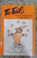 TAO FACIL - FRANCISCO CANDIDO XAVIER