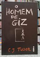 O HOMEM DE GIZ - C. J. TUDOR