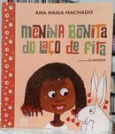 MENINA BONITA DO LA�O DE FITA-ANA MARIA MACHADO