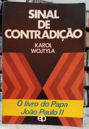 SINAL DE CONTRADI��O-KAROL WOJTYLA