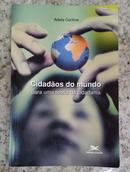 Cidad�os do mundo: Para uma teoria da cidadania-Adela Cortina