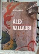 ALEX VALLAURI: DA GRAVURA AO GRAFITE-BEATRIZ ROTA-ROSSI