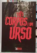 TR�S CORPOS E UM URSO-JOSEPH BENJIE
