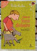 COMO SE FOSSE DINHEIRO  ( Obs: N�O ACOMPANHA ENCARTE COM BRINCADEIRAS E ADESIVOS )-RUTH ROCHA