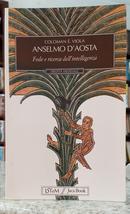 ANSELMO DAOSTA - FEDE E RICERCA DELLINTELLIGENZA / EREDIT� MEDIEVALE 00/16-COLOMAN �. VIOLA