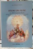 SEGNI DI FEDE - LA CHIESA PARROCCHIALE DELLA CONVERSIONE DI S. PAOLO APOSTOLO IN CONCORDIA SULLA SECCHIA-FRANCO TONINI ( DON )