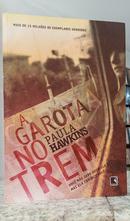 A GAROTA NO TREM-PAULA HAWKINS