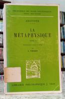 LA M�TAPHYSIQUE - TOME 1 - BIBLIOTH�QUE DES TEXTES PHILOSOPHIQUES-ARISTOTE