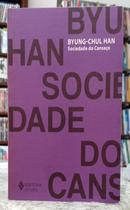 SOCIEDADE DO CANSA�O-BYUNG-CHUL HAN