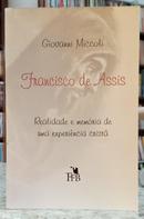 FRANCISCO DE ASSIS - REALIDADE E MEM�RIA DE UMA EXPERI�NCIA CRIST� / COLE��O ESTUDOS 2-GIOVANNI MICCOLI