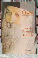 AL�M DAS FRONTEIRAS DA MENTE-OSHO