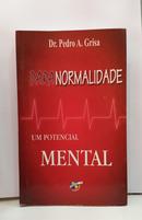PARANORMALIDADE UM PONTECIAL MENTAL-PEDRO A. GRISA