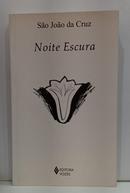 Noite escura -S�O JOAO DA CRUZ / SANTO
