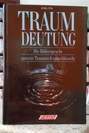 TRAUM DEUTUNG - DIE BILDERSPRACHE UNSERER TRAUMWELT ENTSCHL�SSELN-GEORG FINK