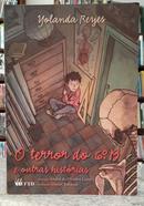 O TERROR DO 6� B E OUTRAS HIST�RIAS-YOLANDA REYES