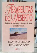 TERAPEUTAS DO DESERTO - DE F�LON DE ALEX - JEAN-YVES LELOUP / LEONARDO BOFF